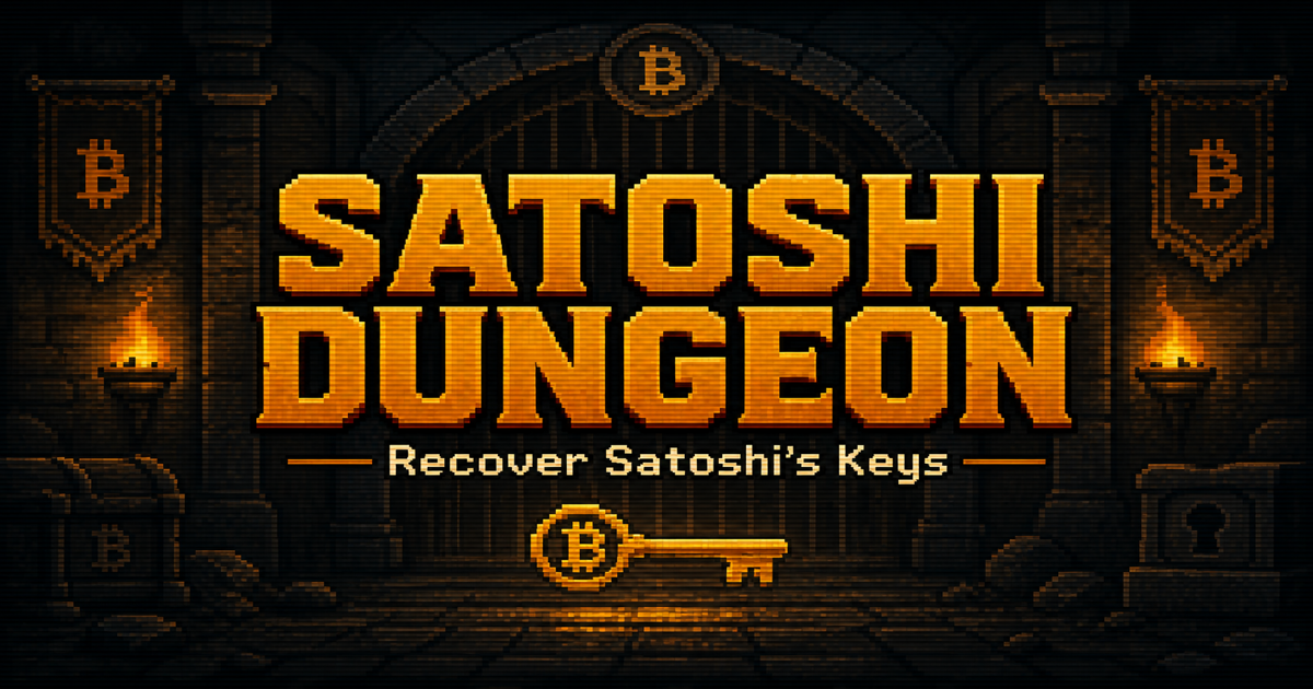 SATOSHI DUNGEON — Recover Satoshi's Keys
